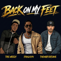 Back On My Feet Ft. Fahlkyn & Tae Weezy