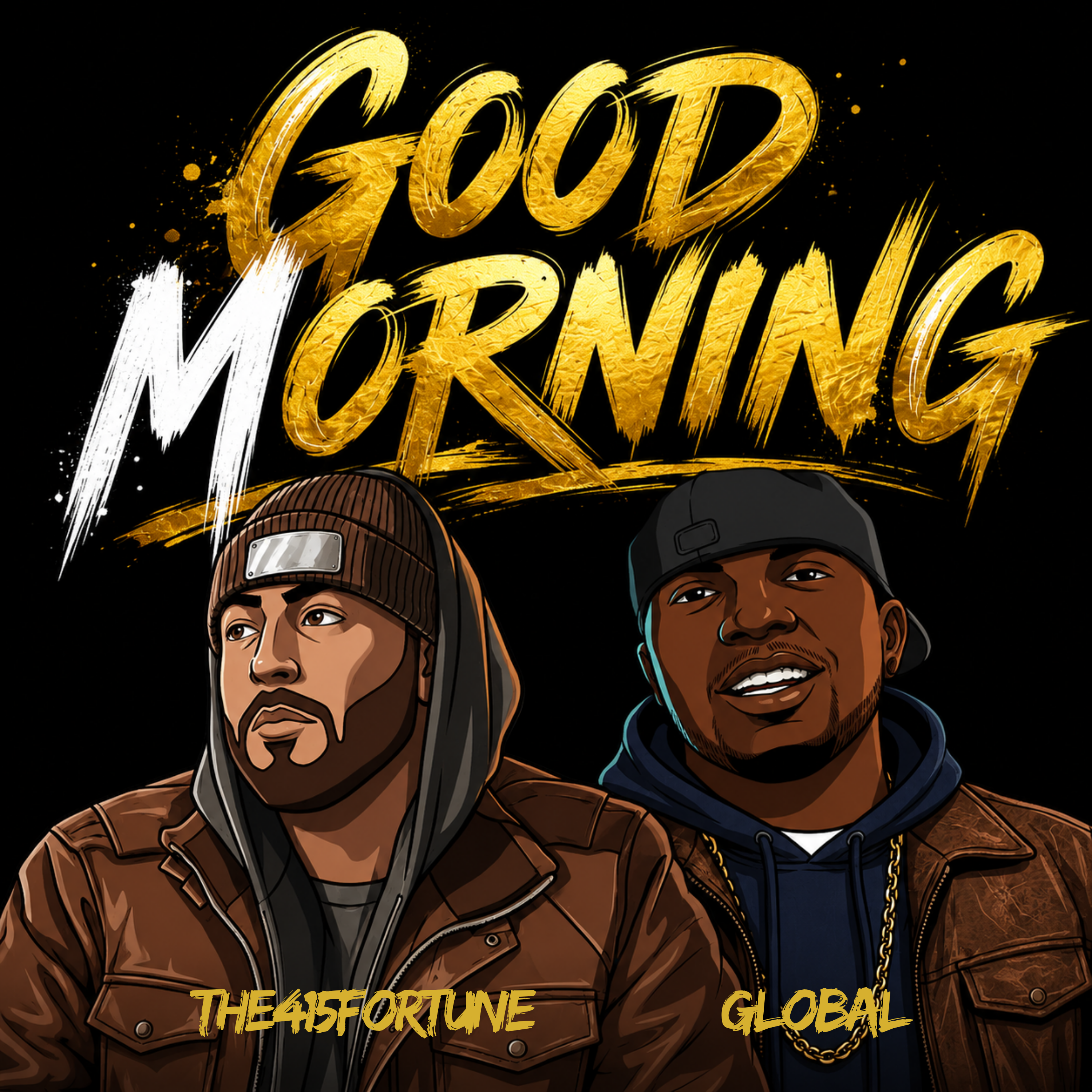 Good Morning Ft. Global