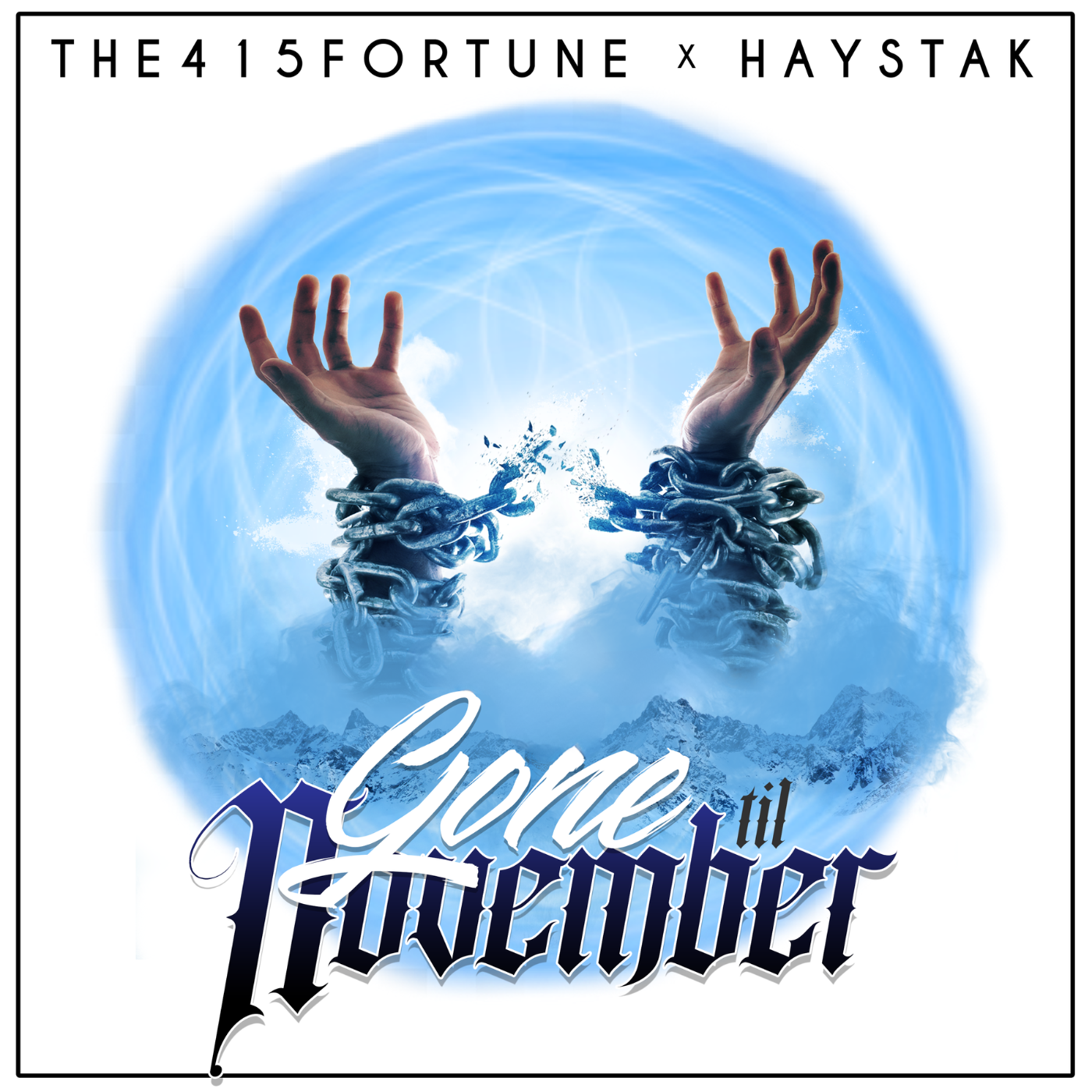 Gone Til November Ft. Haystak